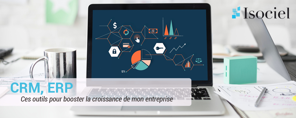 CRM, ERP : ces Logiciels pour Booster ma Croissance