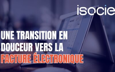 La transition vers la facturation électronique : défis et solutions