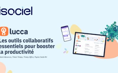 Travail hybride : les outils collaboratifs essentiels pour booster la productivité avec LUCCA