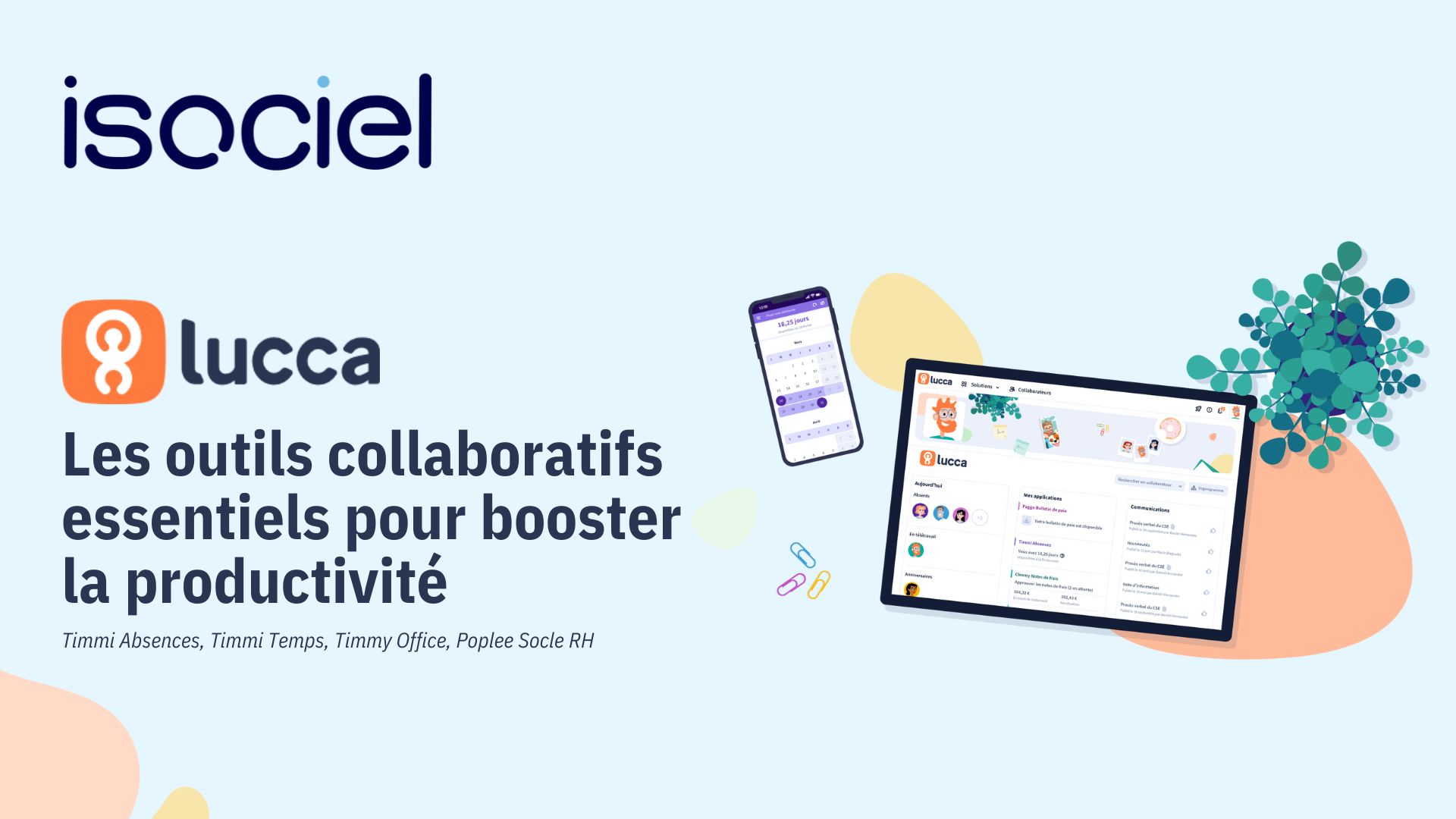 Travail hybride : les outils collaboratifs essentiels pour booster la productivité grâce à LUCCA / ISOCIEL