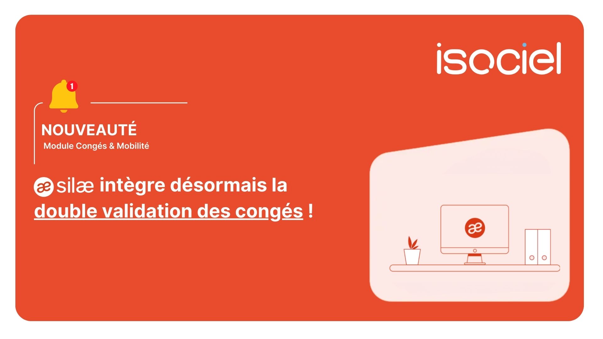 Double validation des absences sur MySilae : sécurisez votre gestion RH et paie