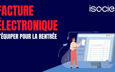 Facture électronique : s’équiper pour la rentrée